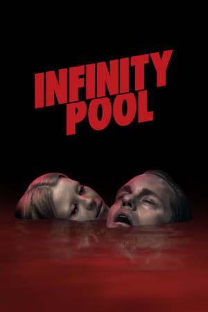 Infinity Pool 2023