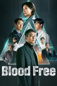 Blood Free 2024 Episode 4
