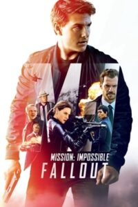 Mission: Impossible – Fallout 2018