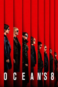 Ocean’s Eight 2018