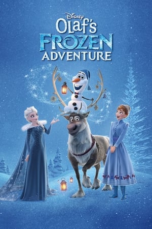 Olaf’s Frozen Adventure 2017