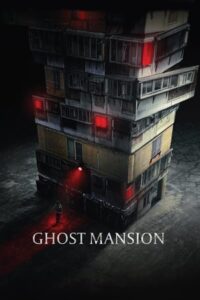 Ghost Mansion 2021