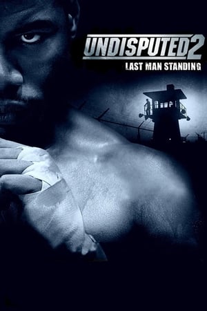 Undisputed II: Last Man Standing 2006