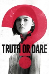 Truth or Dare 2018